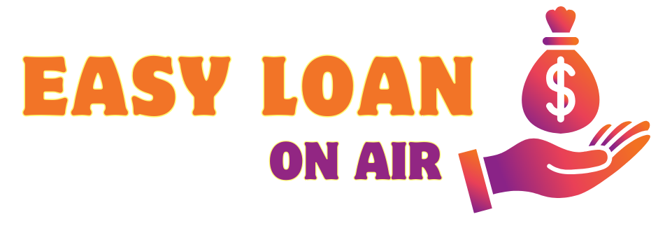 EASY LOAN ON AIR